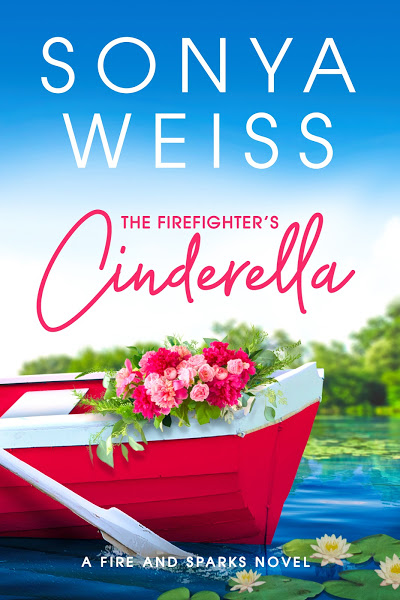 The Firefighter's Cinderella by Sonya Weiss